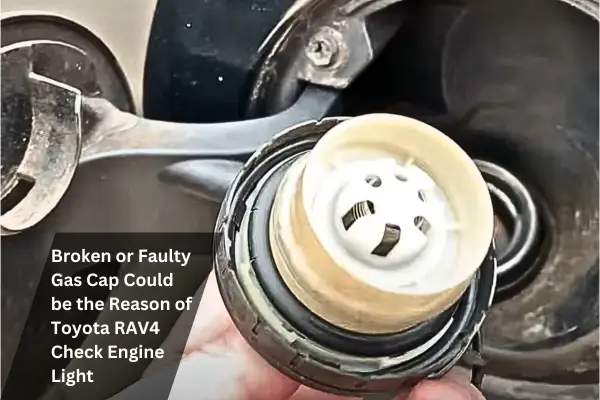 Broken or Faulty Gas Cap Toyota RAV4 Check Engine Light Broken or Faulty Gas Cap Toyota RAV4 Check Engine Light