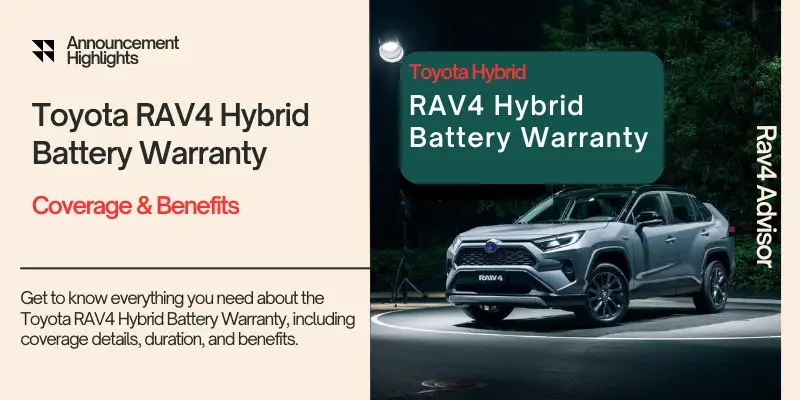 Toyota RAV4 Hybrid Battery Warranty Toyota RAV4 Hybrid Battery Warranty