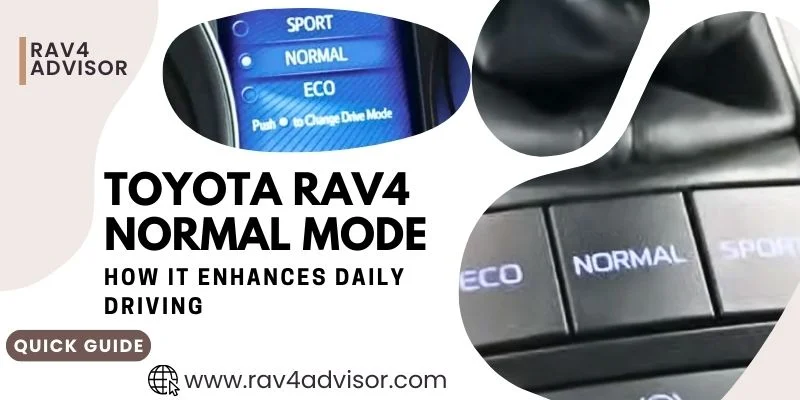 Toyota Rav4 Normal Mode Toyota Rav4 Normal Mode