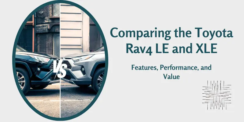 Toyota Rav4 LE Vs Xle Comparison Toyota Rav4 LE Vs Xle Comparison